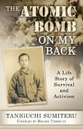 The Atomic Bomb On My Back