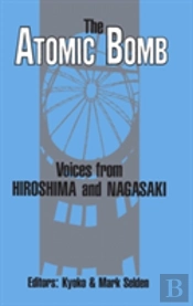 The Atomic Bomb: Voices From Hiroshima And Nagasaki