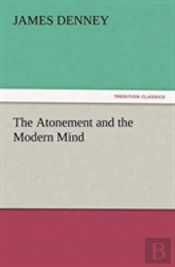 The Atonement And The Modern Mind