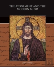 The Atonement And The Modern Mind
