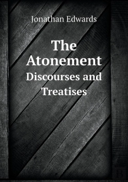 Bertrand.pt - The Atonement Discourses And Treatises