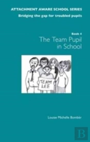 The Attachment Aware School Series: Bridging The Gap For Troubled Pupils