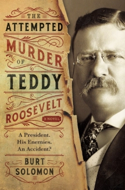 Bertrand.pt - The Attempted Murder Of Teddy Roosevelt