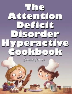Bertrand.pt - The Attention Deficit Disorder Hyperactive Cookbook