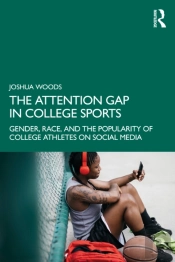 The Attention Gap In College Sports