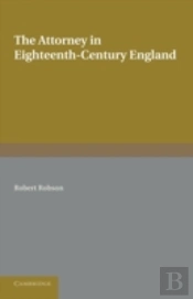 The Attorney In Eighteenth-Century England