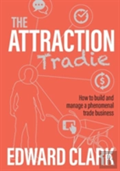 The Attraction Tradie