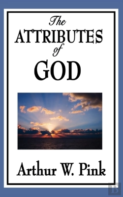 Bertrand.pt - The Attributes Of God