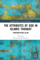 The Attributes Of God In Islamic Thought