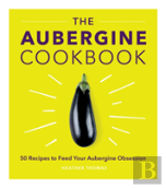 The Aubergine Cookbook