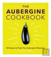 The Aubergine Cookbook
