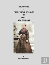 The Aubrys - Free People Of Color In Early New Orleans