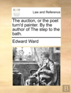 Bertrand.pt - The Auction, Or The Poet Turn'D Painter.