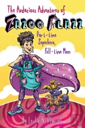 The Audacious Adventures Of Zazoo Plazz