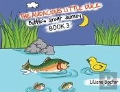 The Audacious Little Duck