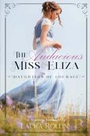 The Audacious Miss Eliza