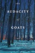 The Audacity Of Goats
