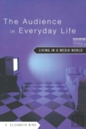 The Audience In Everyday Life