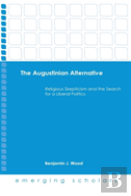 The Augustinian Alternative