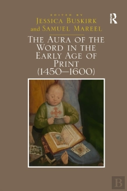 Bertrand.pt - The Aura Of The Word In The Early Age Of Print (1450â€“1600)
