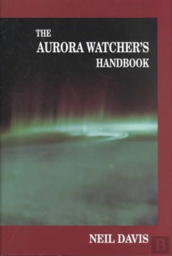 Bertrand.pt - The Aurora Watcher'S Handbook