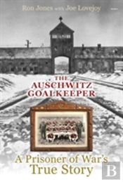The Auschwitz Goalkeeper