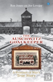 The Auschwitz Goalkeeper