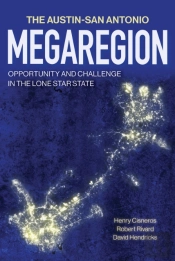 The Austinâ€“San Antonio Megaregion
