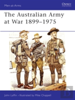 The Australian Army At War 1899â€“1975