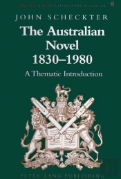The Australian Novel 1830-1980