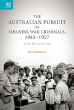Bertrand.pt - The Australian Pursuit Of Japanese War Criminals - From Foe To Friend