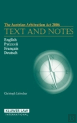 Bertrand.pt - The Austrian Arbitration Act 2006: Text And Notes