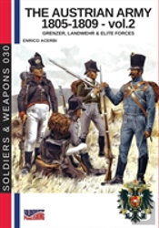 The Austrian Army 1805-1809 - Vol. 2
