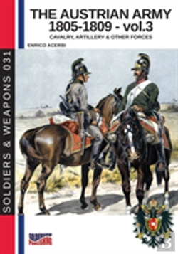 Bertrand.pt - The Austrian Army 1805-1809 - Vol. 3