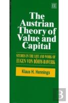 The Austrian Theory Of Value And Capital