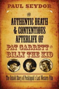Bertrand.pt - The Authentic Death & Contentious Afterlife Of Pat Garrett And Billy The Kid