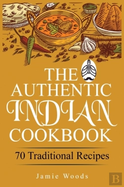 Bertrand.pt - The Authentic Indian Cookbook
