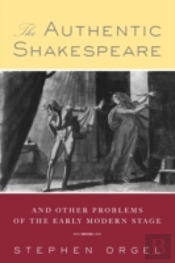 The Authentic Shakespeare
