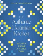 The Authentic Ukrainian Kitchen