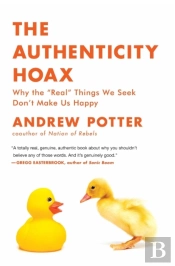 The Authenticity Hoax