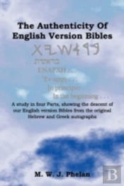 The Authenticity Of English Version Bibles
