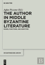 The Author In Middle Byzantine Literature