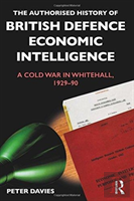 The Authorised History Of British Defence Economic Intelligence