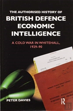 Bertrand.pt - The Authorised History Of British Defence Economic Intelligence