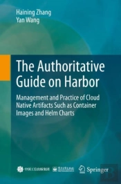 The Authoritative Guide On Harbor
