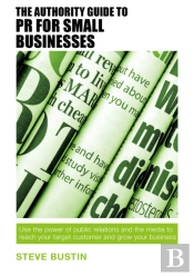 The Authority Guide To Pr For Small Businesses