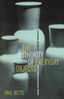 The Authority Of Everyday Objects