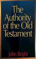The Authority Of The Old Testament