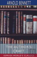 The Author'S Craft (Esprios Classics)