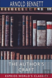 The Author'S Craft (Esprios Classics)